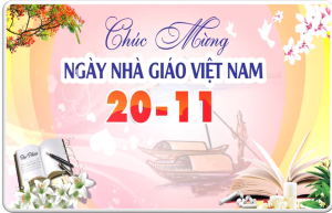 CHUỖI HOẠT ĐỘNG CHÀO MỪNG NGÀY NHÀ GIÁO VIỆT NAM 20 - 11 TRƯỜNG TIỂU HỌC KỲ TRINH.
