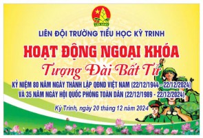 LIÊN ĐỘI TRƯỜNG TIỂU HỌC KỲ TRINH TỔ CHỨC CÁC HOẠT ĐỘNG CHÀO MỪNG NGÀY THÀNH LẬP QĐNDVN VÀ NGÀY HỘI QUỐC PHÒNG TOÀN DÂN