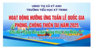 TRƯỜNG TIỂU HỌC KỲ TRINH HƯỞNG ỨNG TUẦN LỄ QUỐC GIA PHÒNG, CHỐNG THIÊN TAI NĂM 2025
